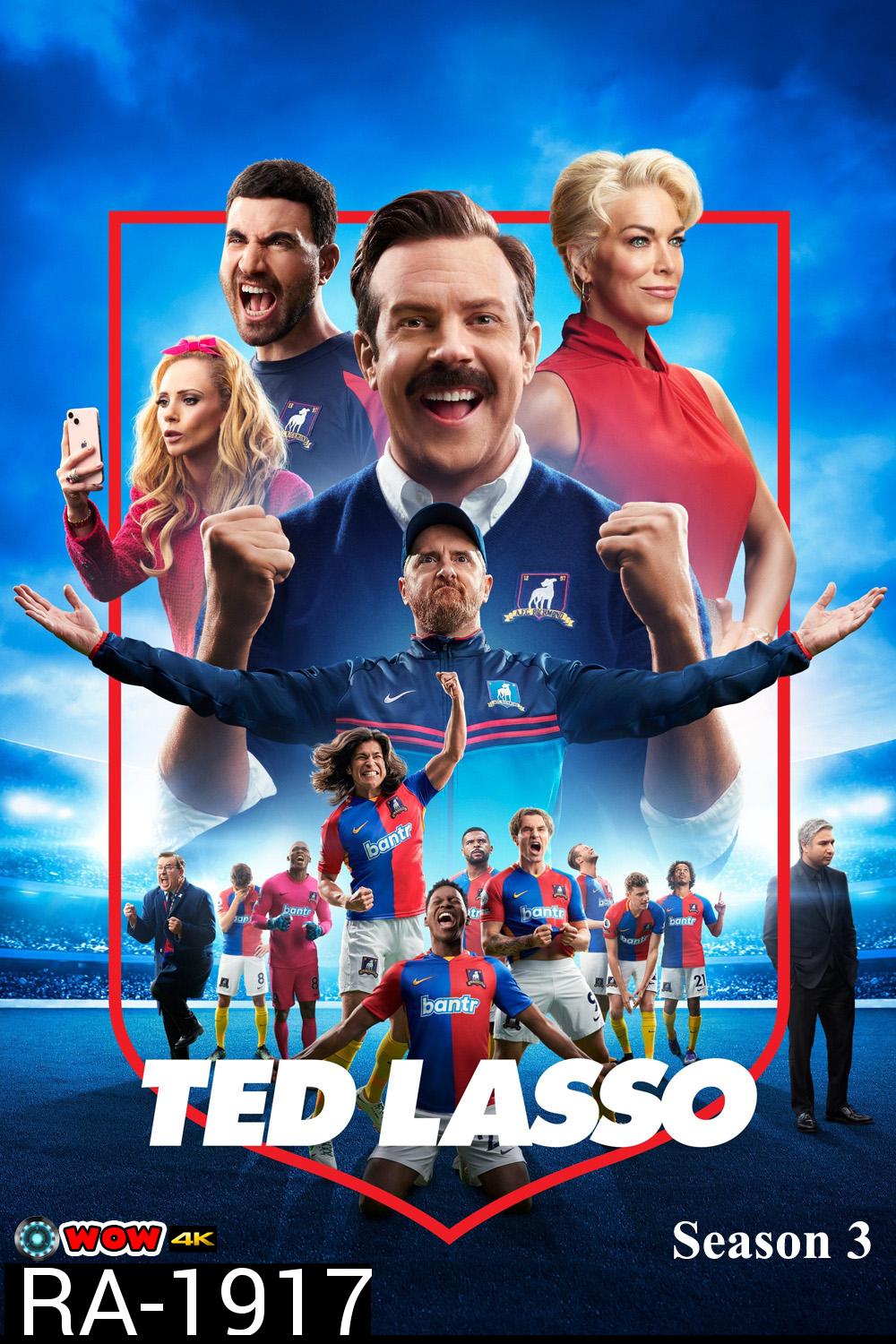 Ted Lasso Season 3 (2023) เท็ด ลาสโซ่ ปี 3 (12 ตอนจบ)
