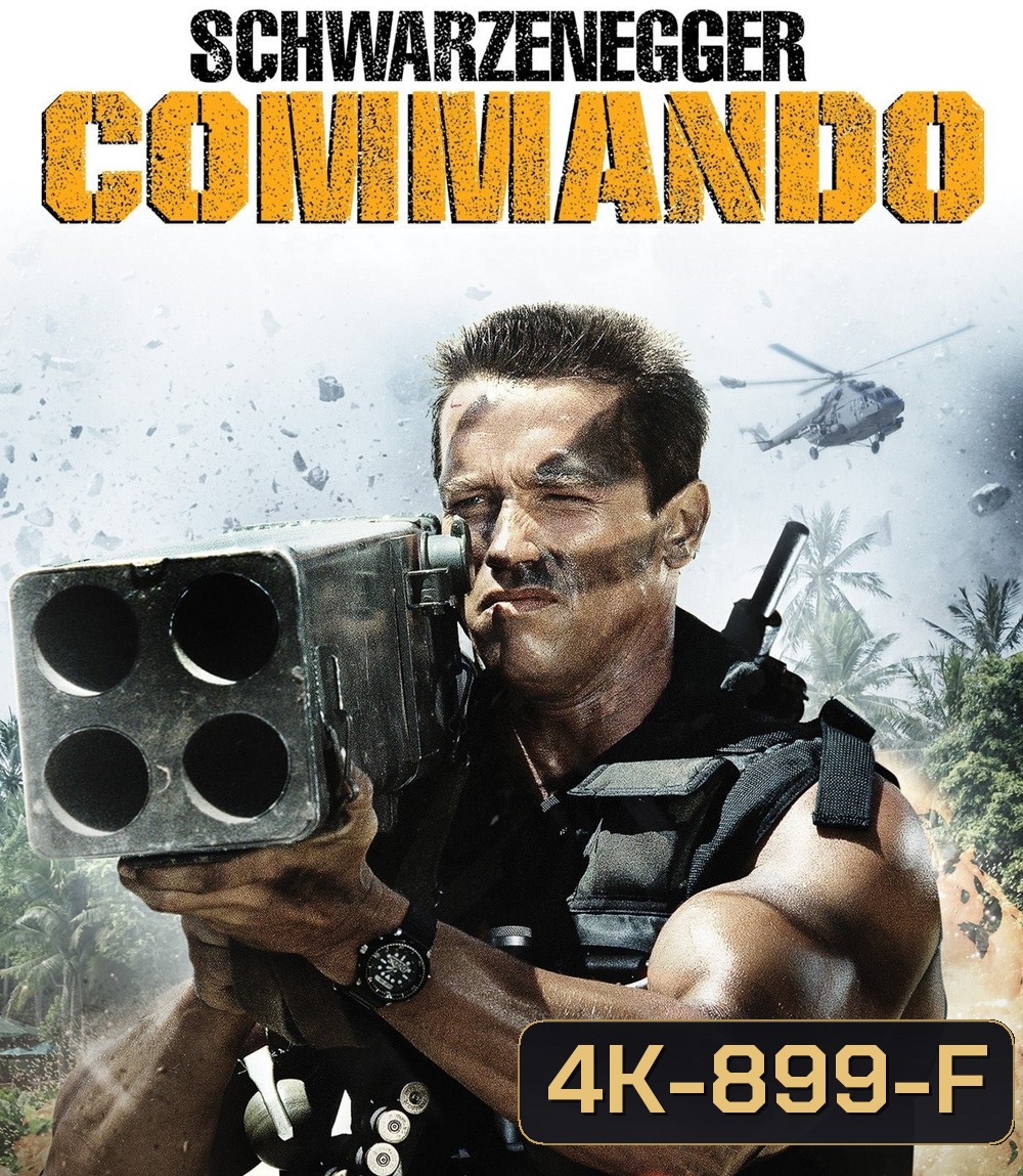4K - Commando (1985) คอมมานโด - แผ่นหนัง 4K UHD