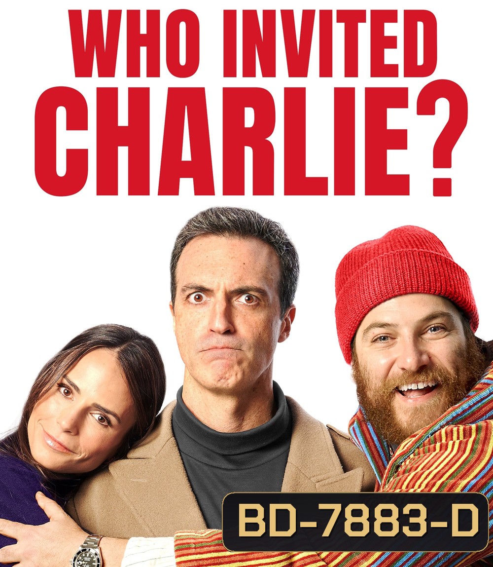 Who Invited Charlie? (2022) ใครเชิญชาร์ลี