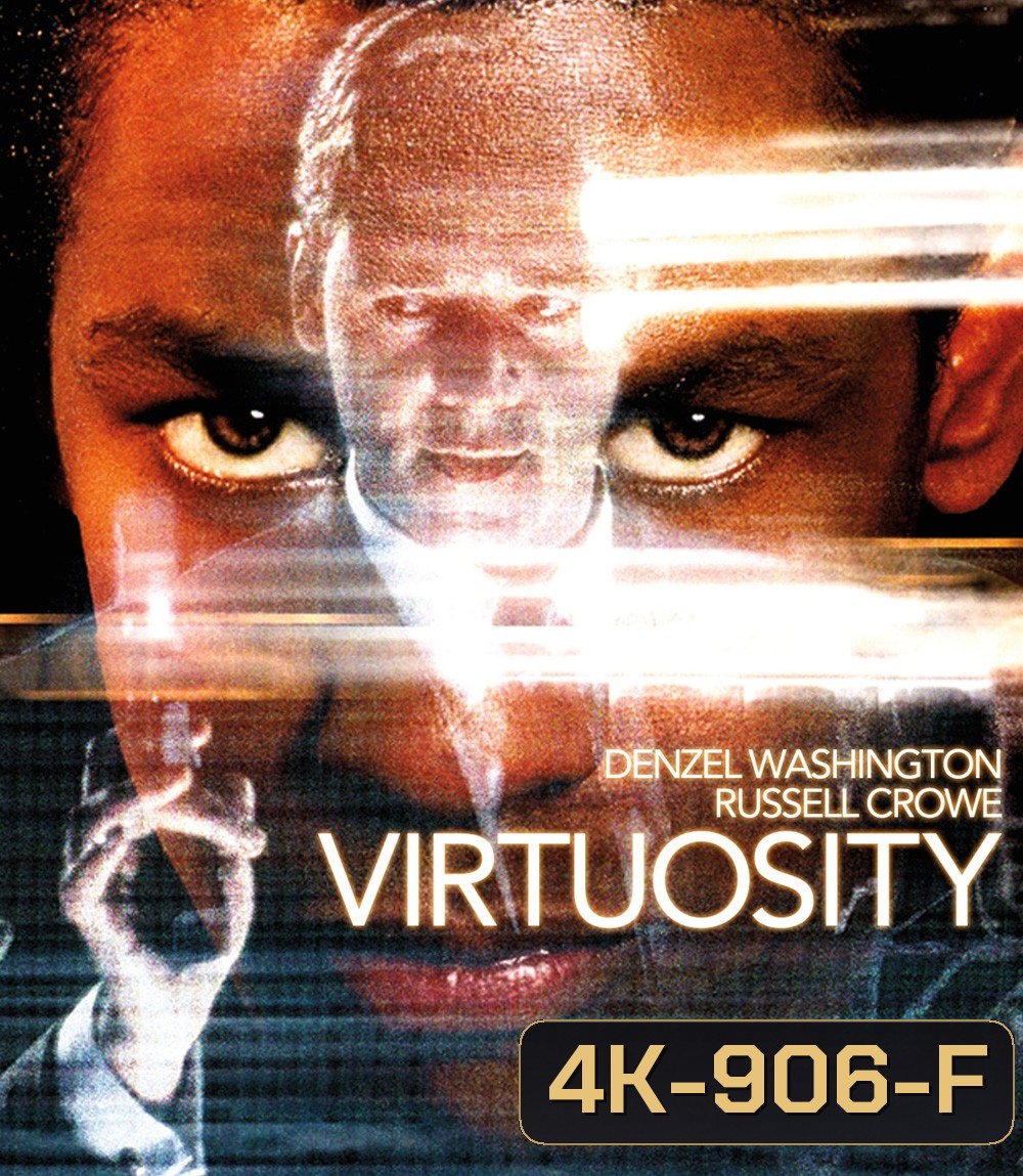 4K - Virtuosity (1995) มือปราบผ่าโปรแกรมนรก - แผ่นหนัง 4K UHD