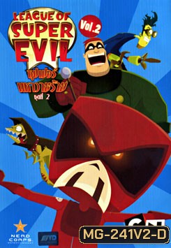 League Of Super Evil Vol. 2 ซุปเปอร์มหาวายร้าย ชุดที่ 2