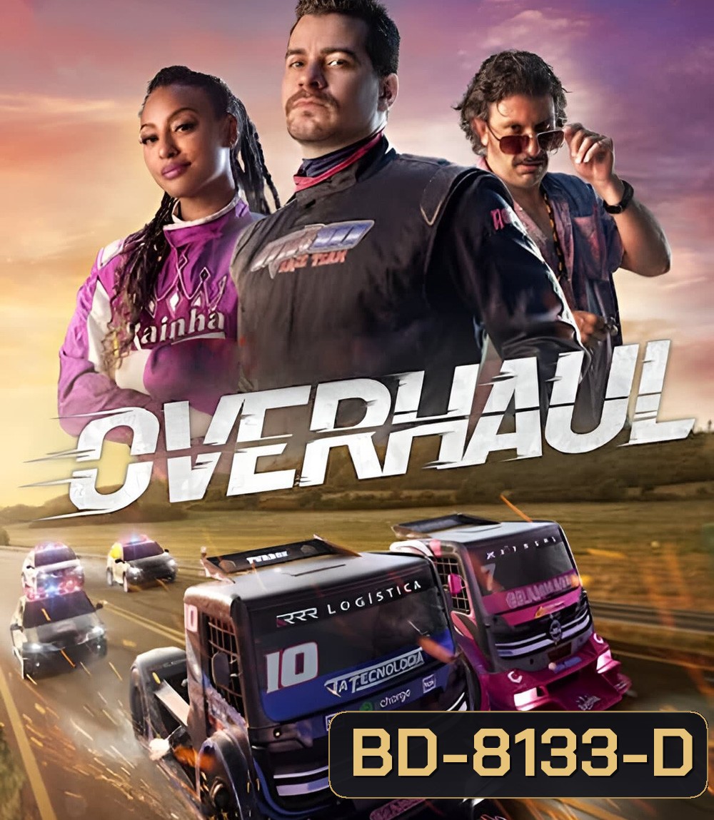 Overhaul (2023) ซิ่งแรงแซงตาย