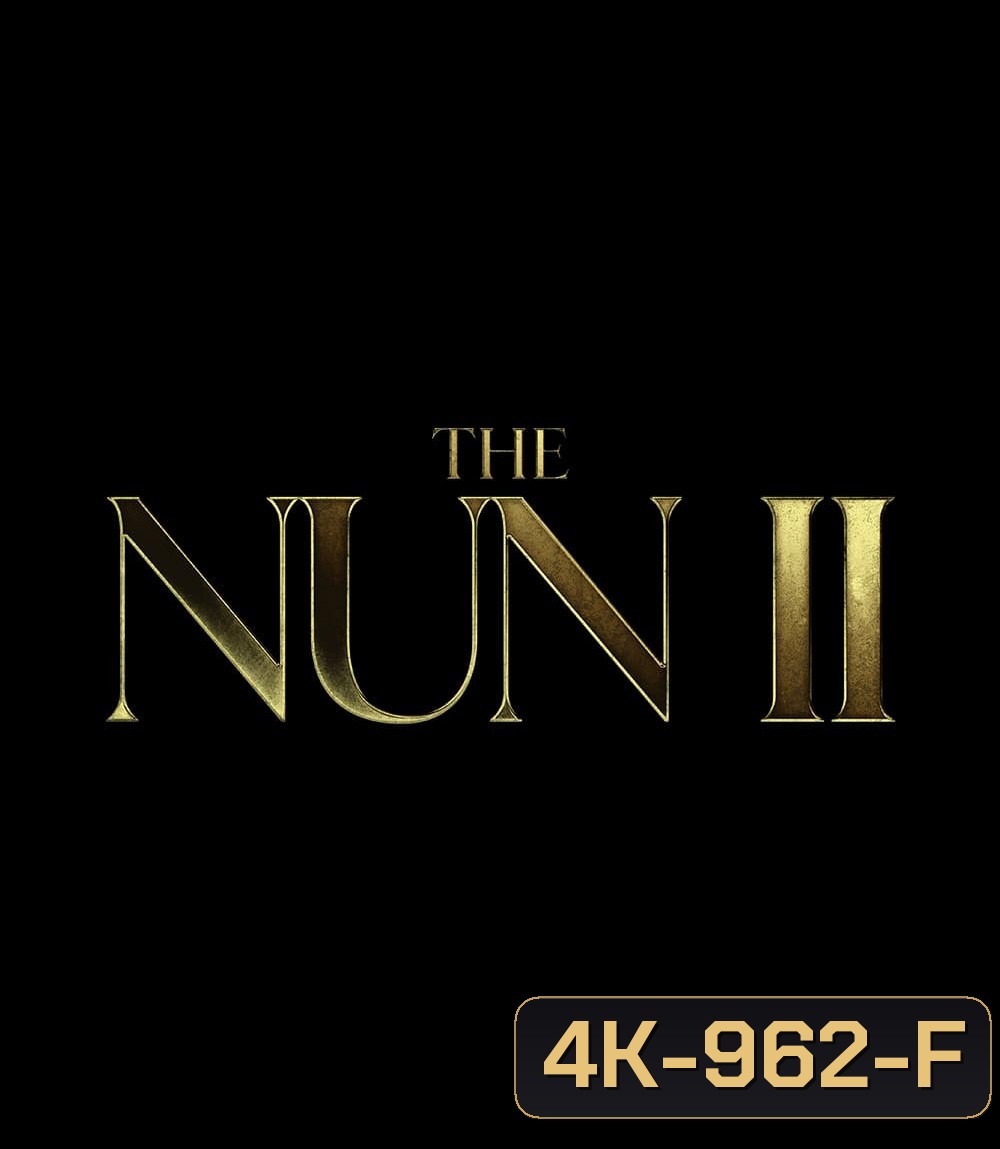 4K - The Nun II เดอะ นัน II (2023) - แผ่นหนัง 4K UHD