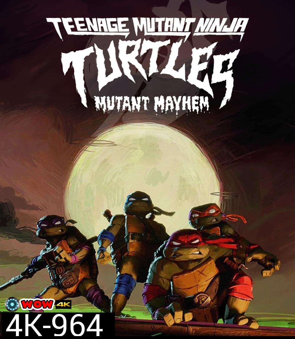 4K - Teenage Mutant Ninja Turtles Mutant Mayhem (2023) เต่านินจา โกลาหลกลายพันธุ์ - แผ่นหนัง 4K UHD