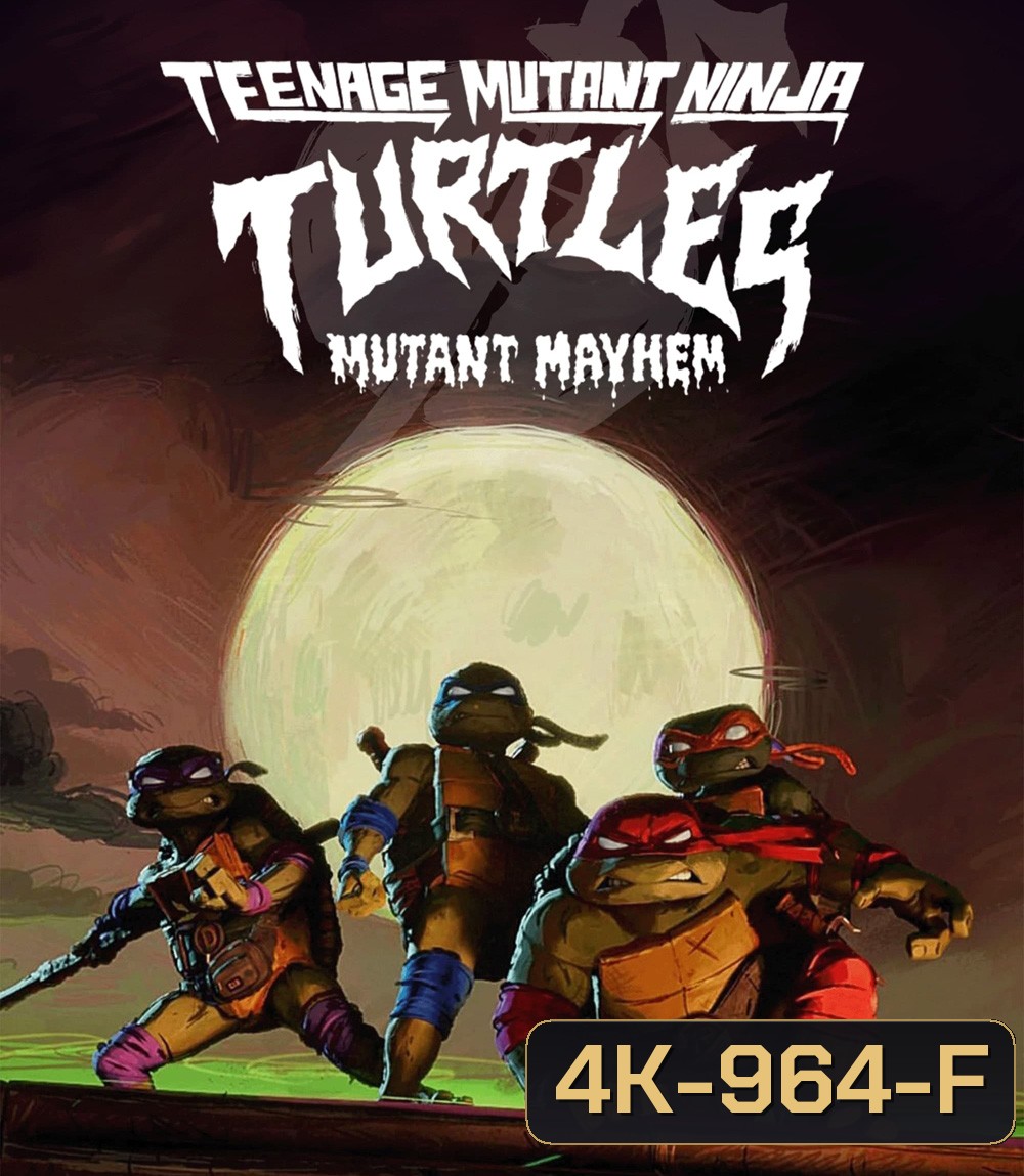 4K - Teenage Mutant Ninja Turtles Mutant Mayhem (2023) เต่านินจา โกลาหลกลายพันธุ์ - แผ่นหนัง 4K UHD