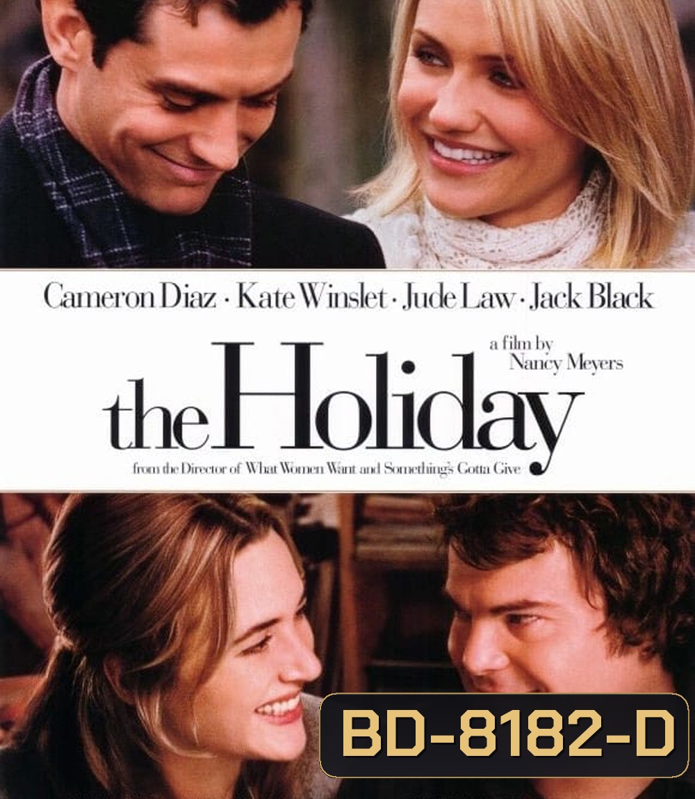 The Holiday (2006) เดอะฮอลิเดย์ เซอร์ไพรส์รัก วันพักร้อน