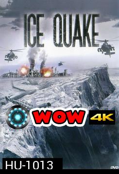 Ice Quake ไอซ์เควก หายนะยุบขั้วโลก