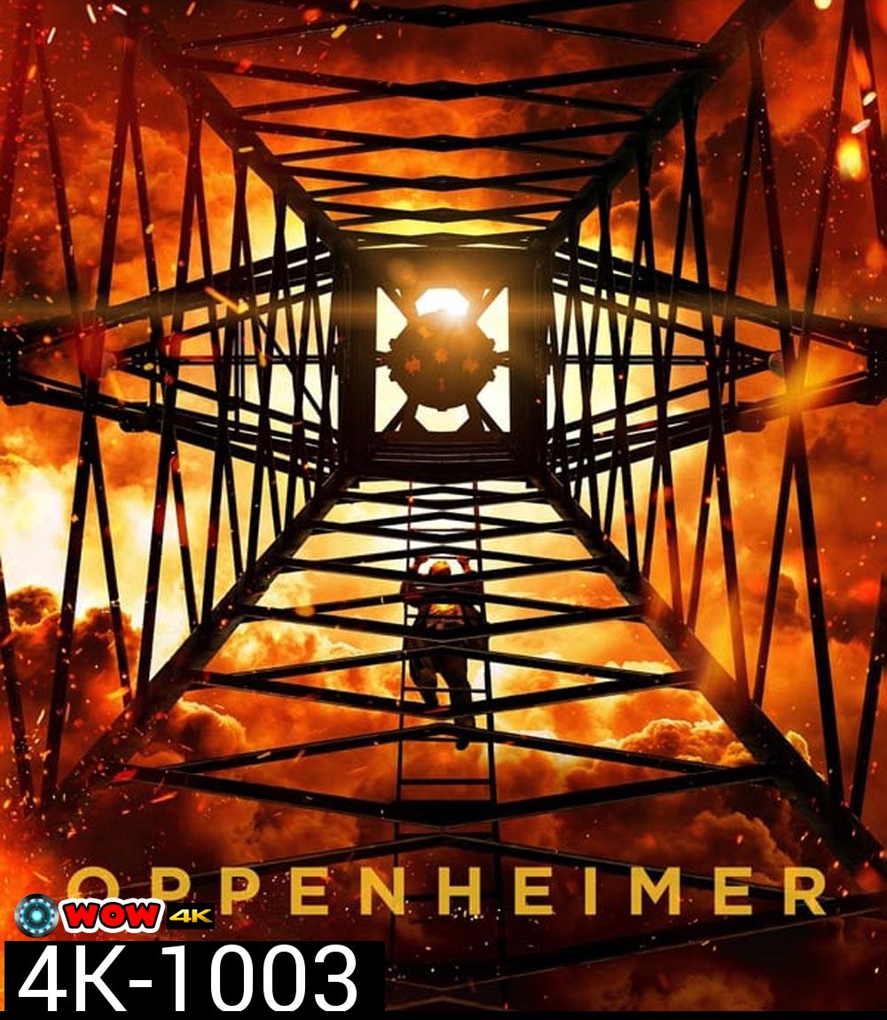 4K - ออพเพนไฮเมอร์ Oppenheimer (2023) - แผ่นหนัง 4K UHD