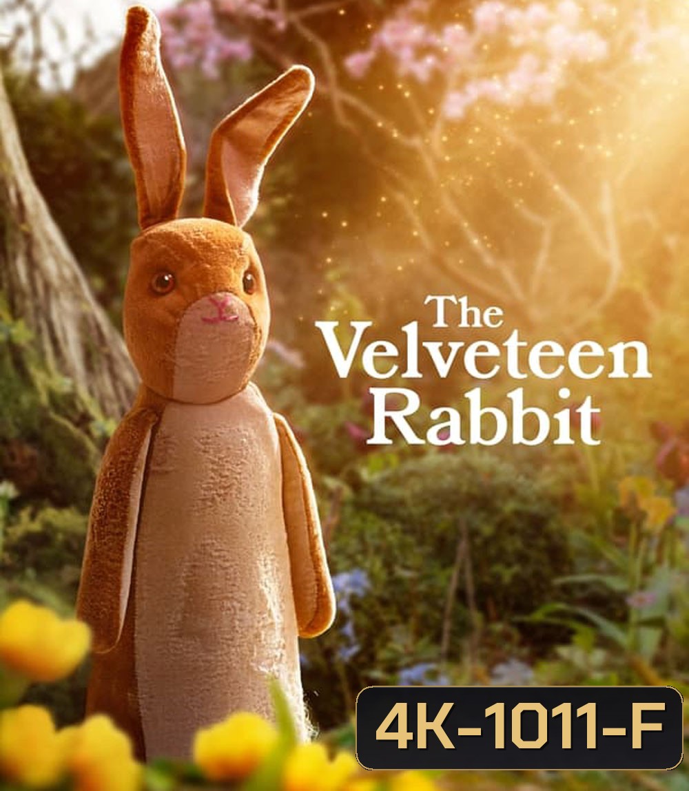 4K - The Velveteen Rabbit กระต่ายกำมะหยี่ (2023) - แผ่นหนัง 4K UHD