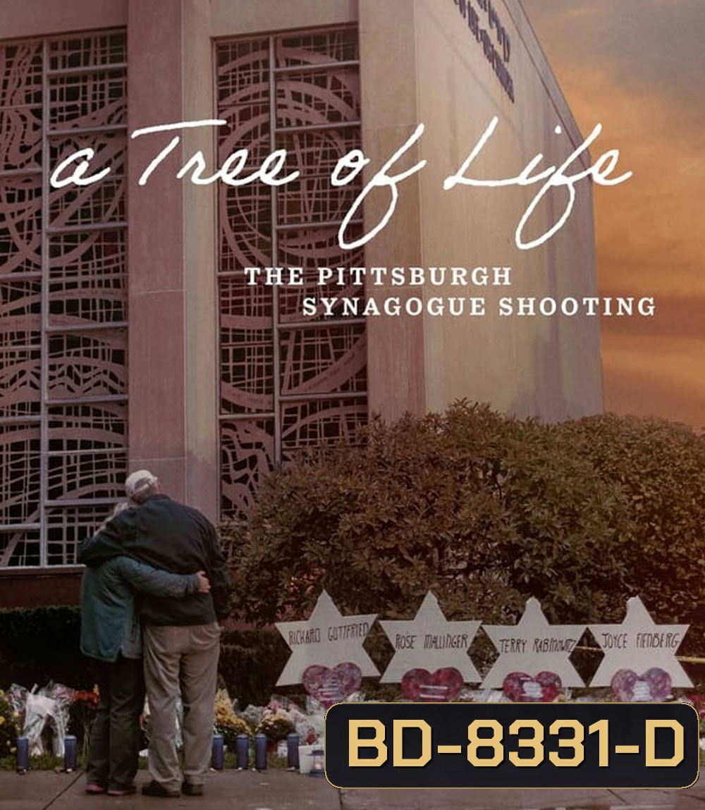 A Tree of Life The Pittsburgh Synagogue Shooting (2022)