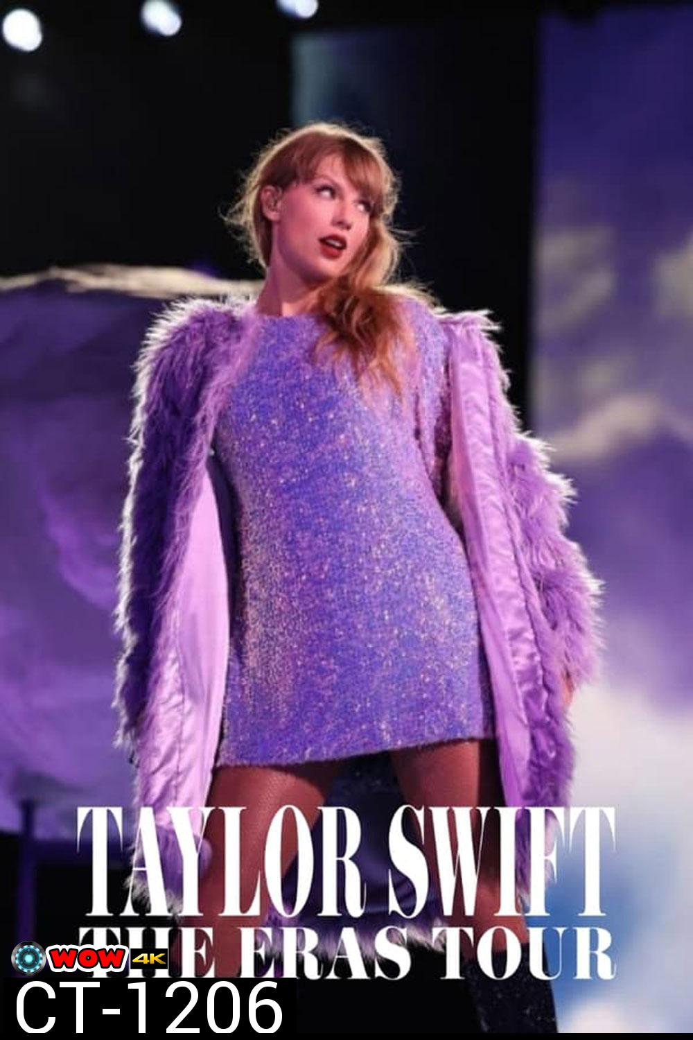 Taylor Swift The Eras Tour เทย์เลอร์ สวิฟต์ ดิเอราส์ทัวร์ (2023)