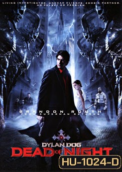Dylan Dog: Dead Of Night ฮีโร่ รัตติกาล ถล่มมารหมู่อสูร