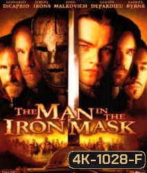 4K - The Man in the Iron Mask (1998) คนหน้าเหล็กผู้พลิกแผ่นดิน - แผ่นหนัง 4K UHD