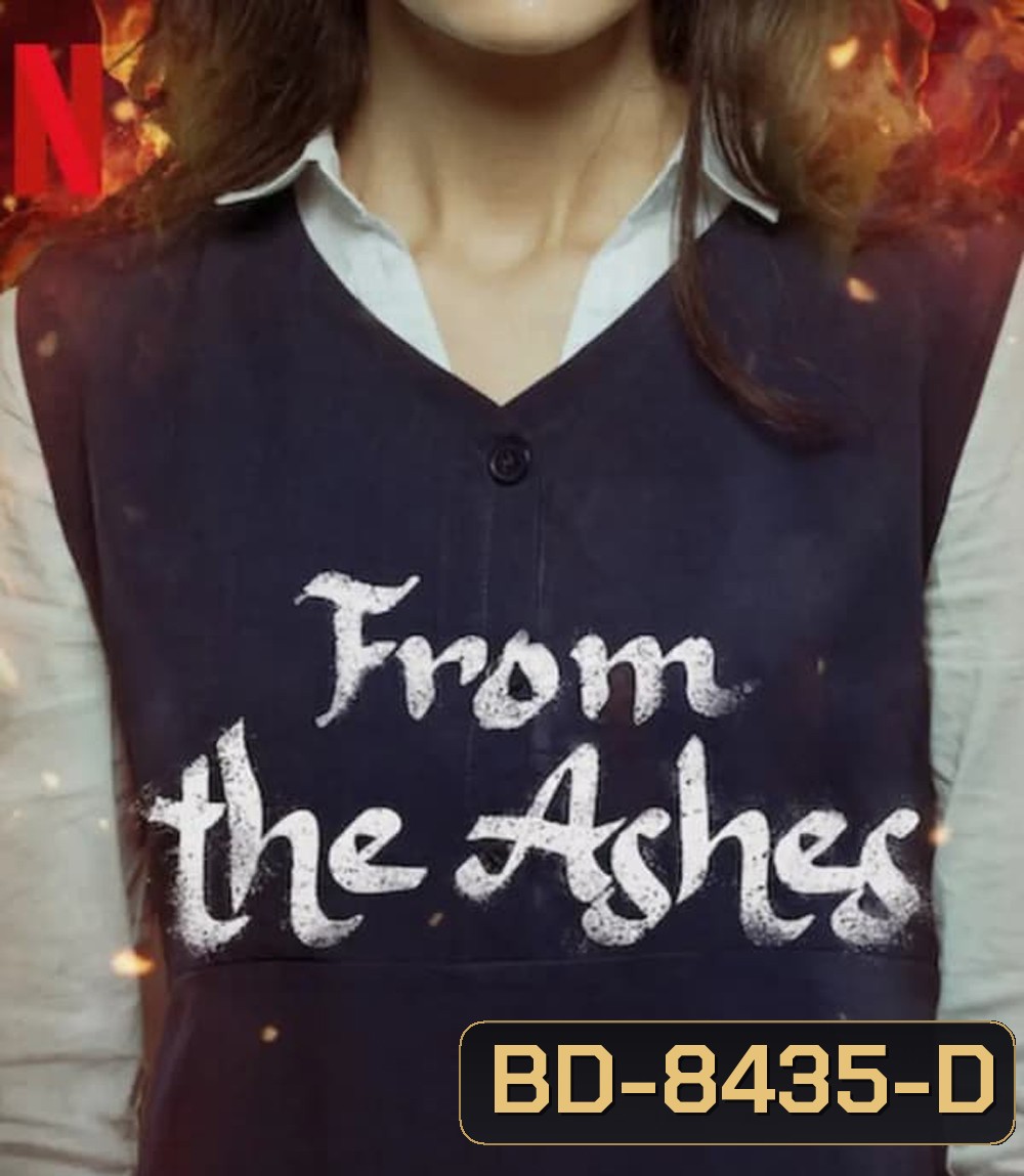 From the Ashes จากเถ้าถ่าน (2024)