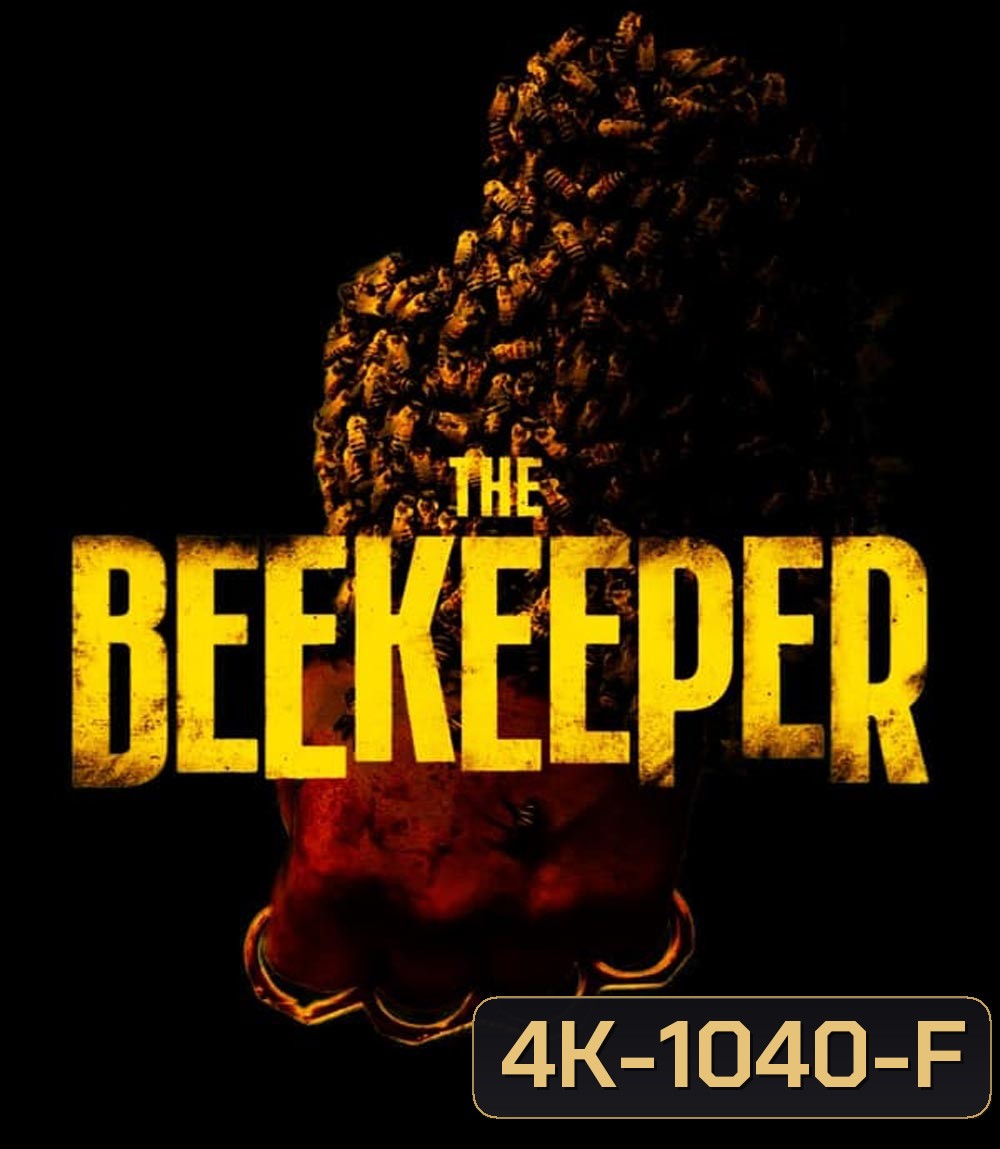4K - The Beekeeper นรกเรียกพ่อ (2024) - แผ่นหนัง 4K UHD
