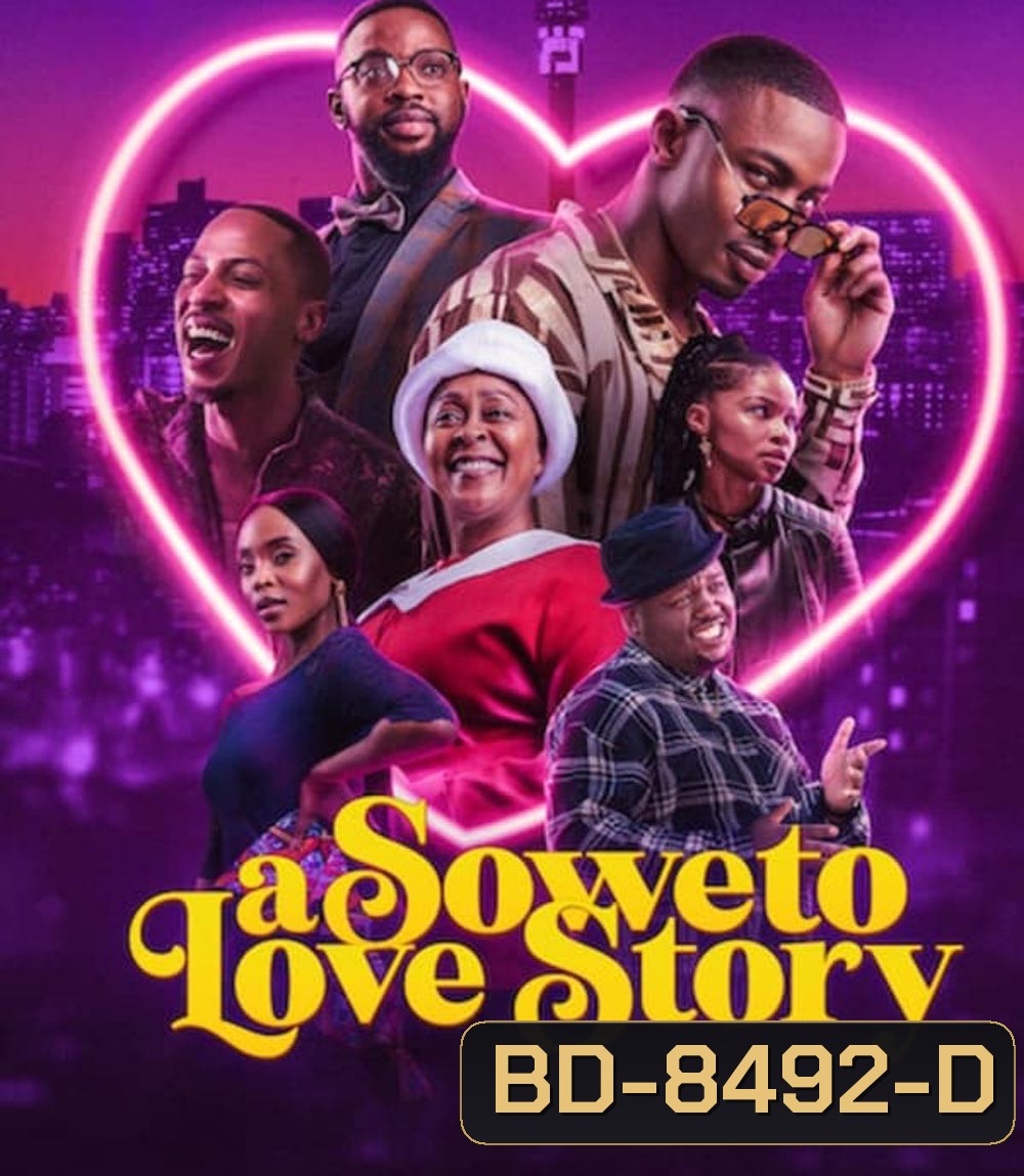 A Soweto Love Story ความรักสไตล์โซเวโต (2024)