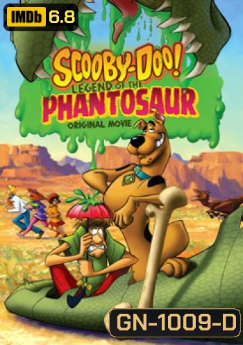 Scooby-Doo!: Legend Of The Phantosaur สคูบี้ดู ตอนไดโนเสาร์คืนชีพ