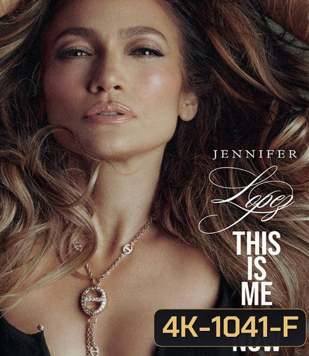 4K - This Is Me... Now เรื่องราวความรัก (2024) - แผ่นหนัง 4K UHD