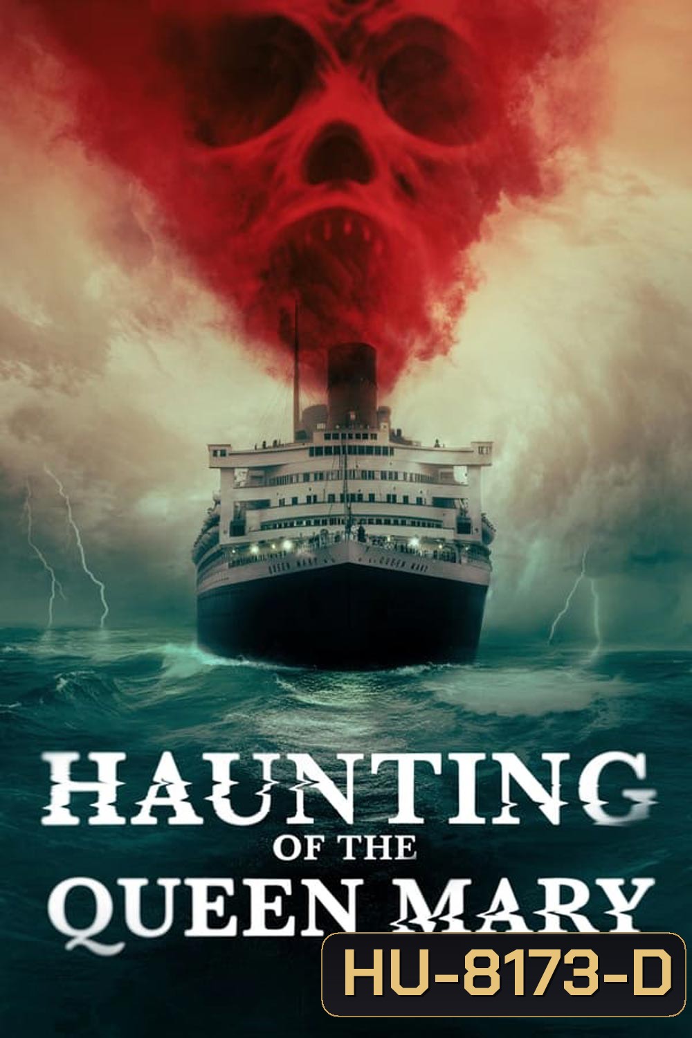 Haunting of the Queen Mary (2023) เรือผีปีศาจ