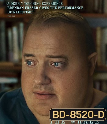 The Whale เหงา เท่า วาฬ (2022)