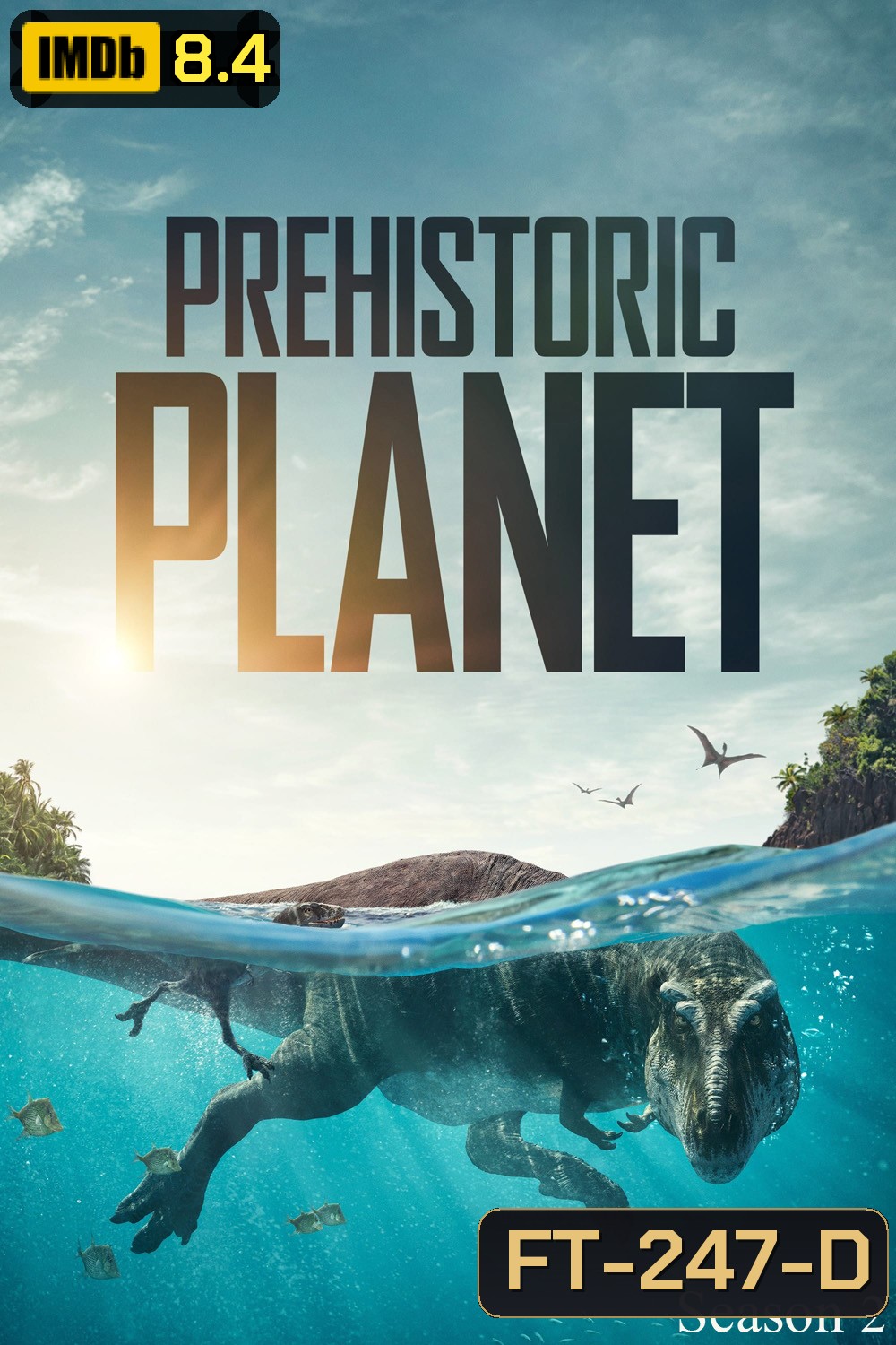 Prehistoric Planet Season 2 (2023) 5 ตอน