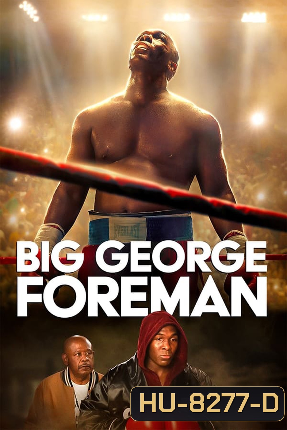 Big George Foreman ด้วยกำปั้นและศรัทธา (2023)