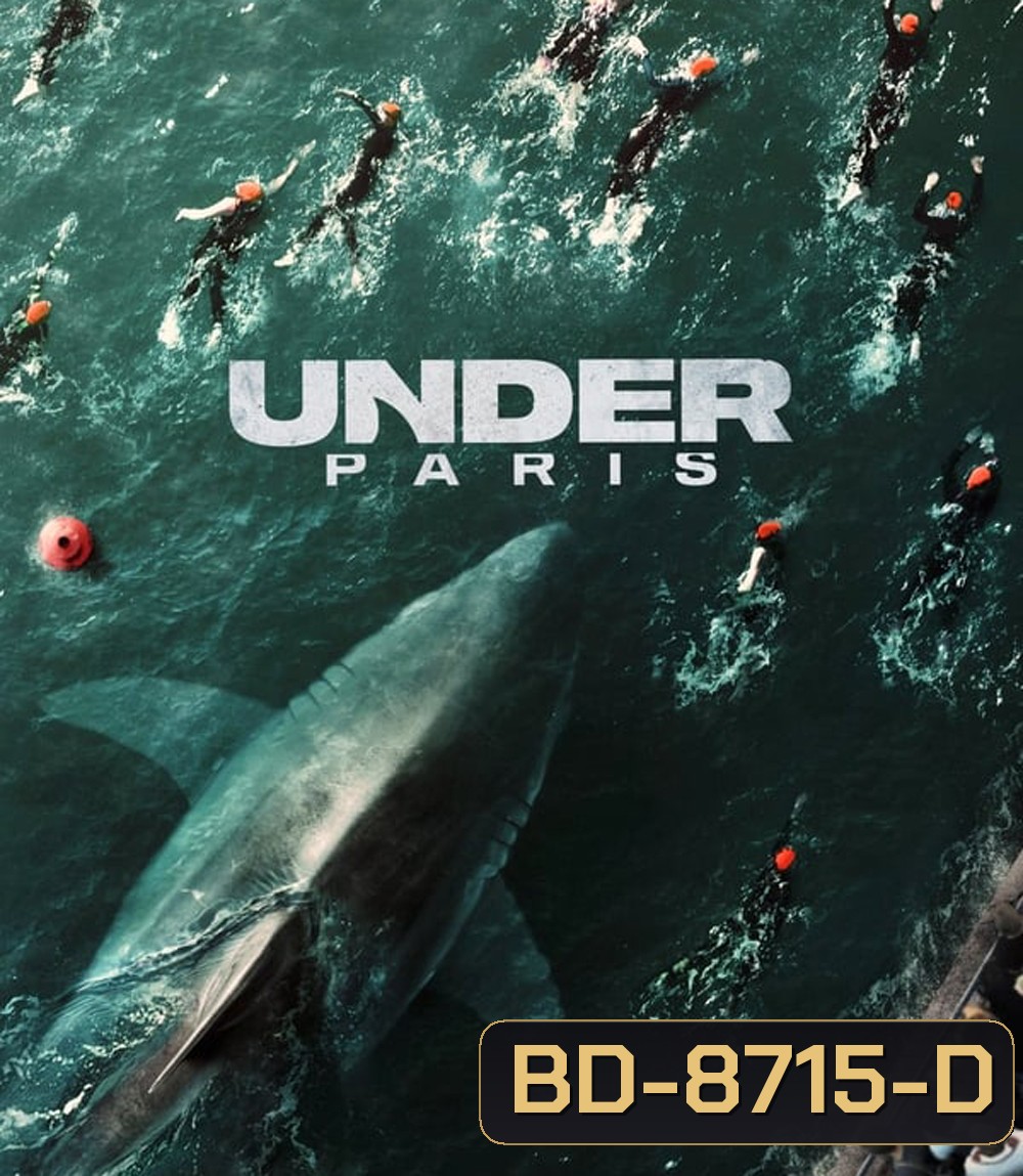 Under Paris (2024) มฤตยูใต้ปารีส