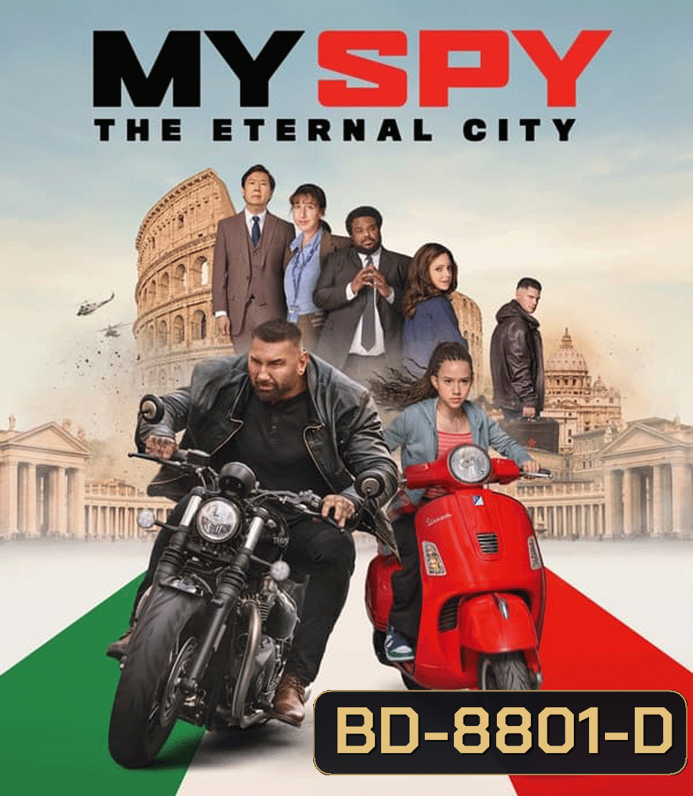 My Spy the Eternal City (2024) พยัคฆ์ร้าย สปายแสบ คู่ป่วนตะลุยเมืองศักดิ์สิทธิ์