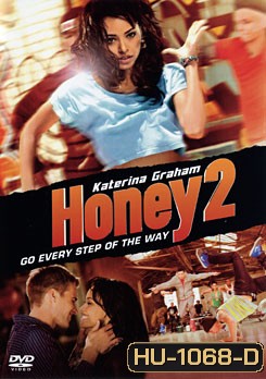 Honey 2 ฮันนี่ ขยับรัก จังหวะร้อน 2