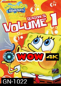 SpongeBob SquarePants: Season 5 Vol. 1 สพันจ์บ๊อบ สแควร์แพนท์ ปี 5 ตอน 1