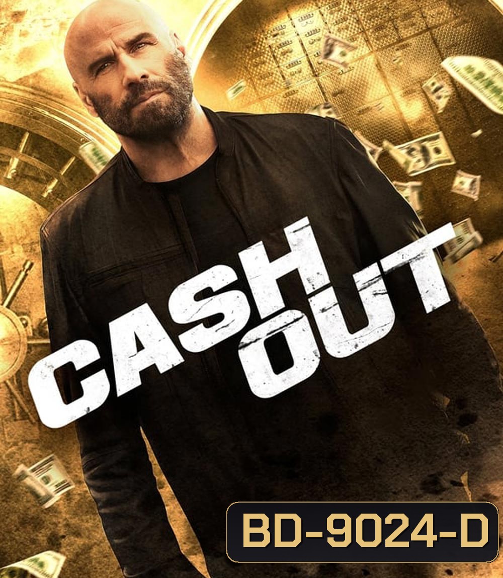 Cash Out แผนปล้นคนหักเหลี่ยม (2024)