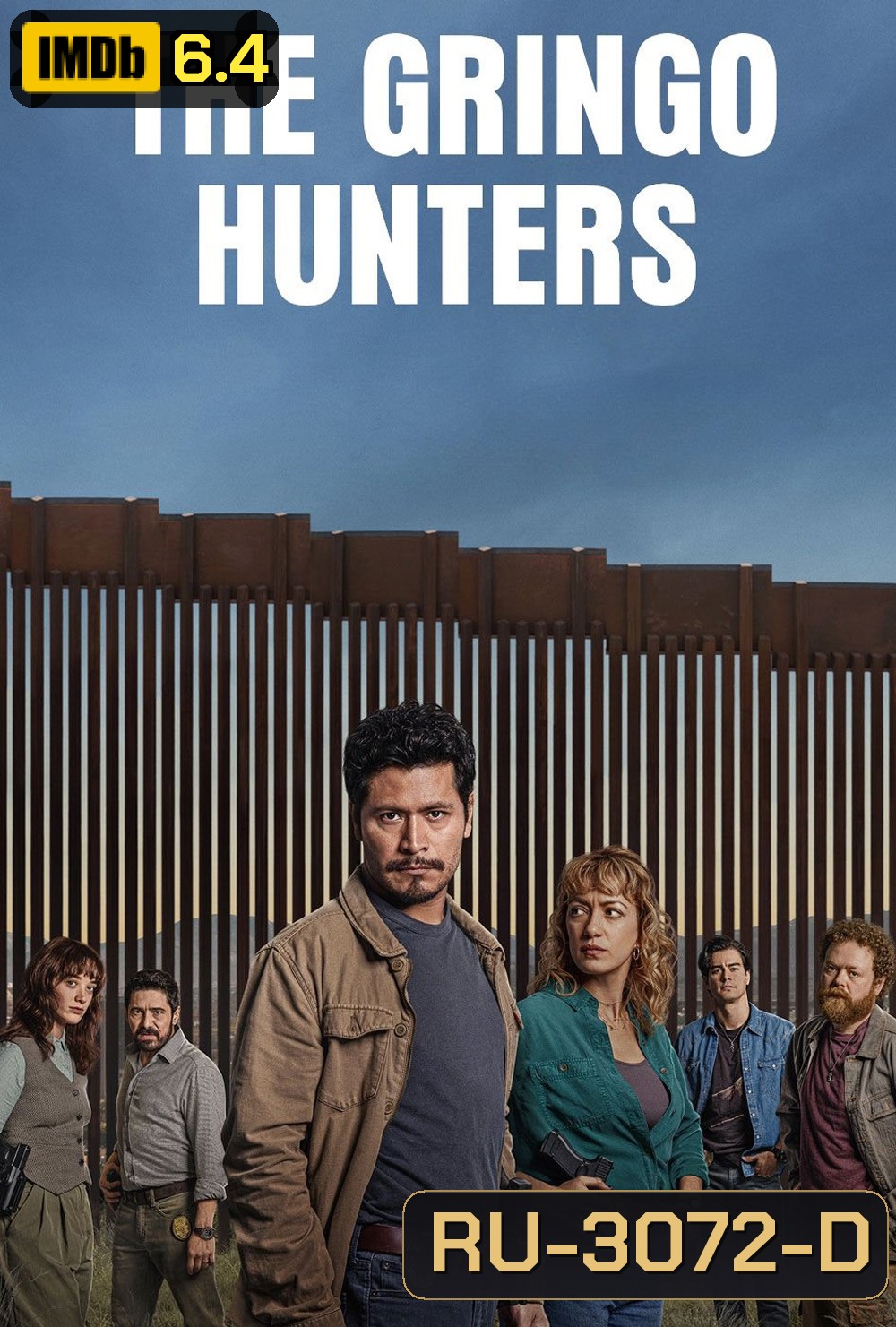 หน่วยล่าอาชญากร The Gringo Hunters (2025) 12 ตอนจบ