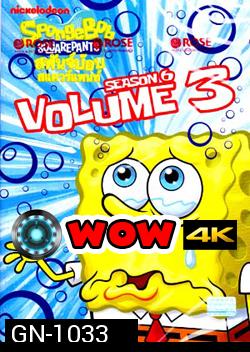 SpongeBob SquarePants: Season 6 Vol. 3 สพันจ์บ๊อบ สแควร์แพนท์ ปี 6 ตอน 3