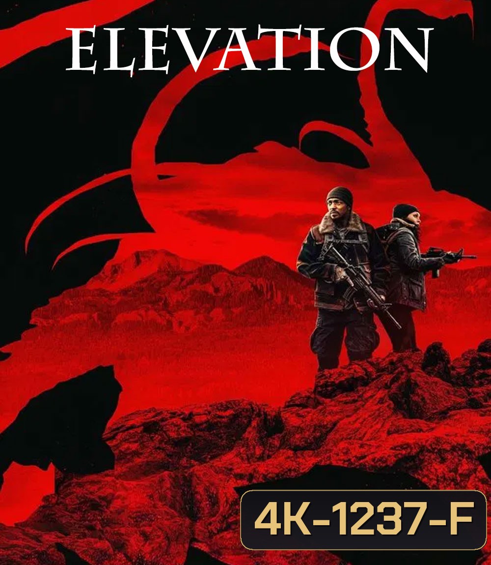 4K - Elevation (2024) อสุรกายขย้ำ 8000 ฟุต - แผ่นหนัง 4K UHD