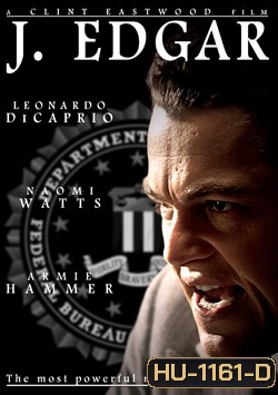 J. Edgar เจ. เอ๊ดการ์ จอมอหังการ์ เอฟบีไอ