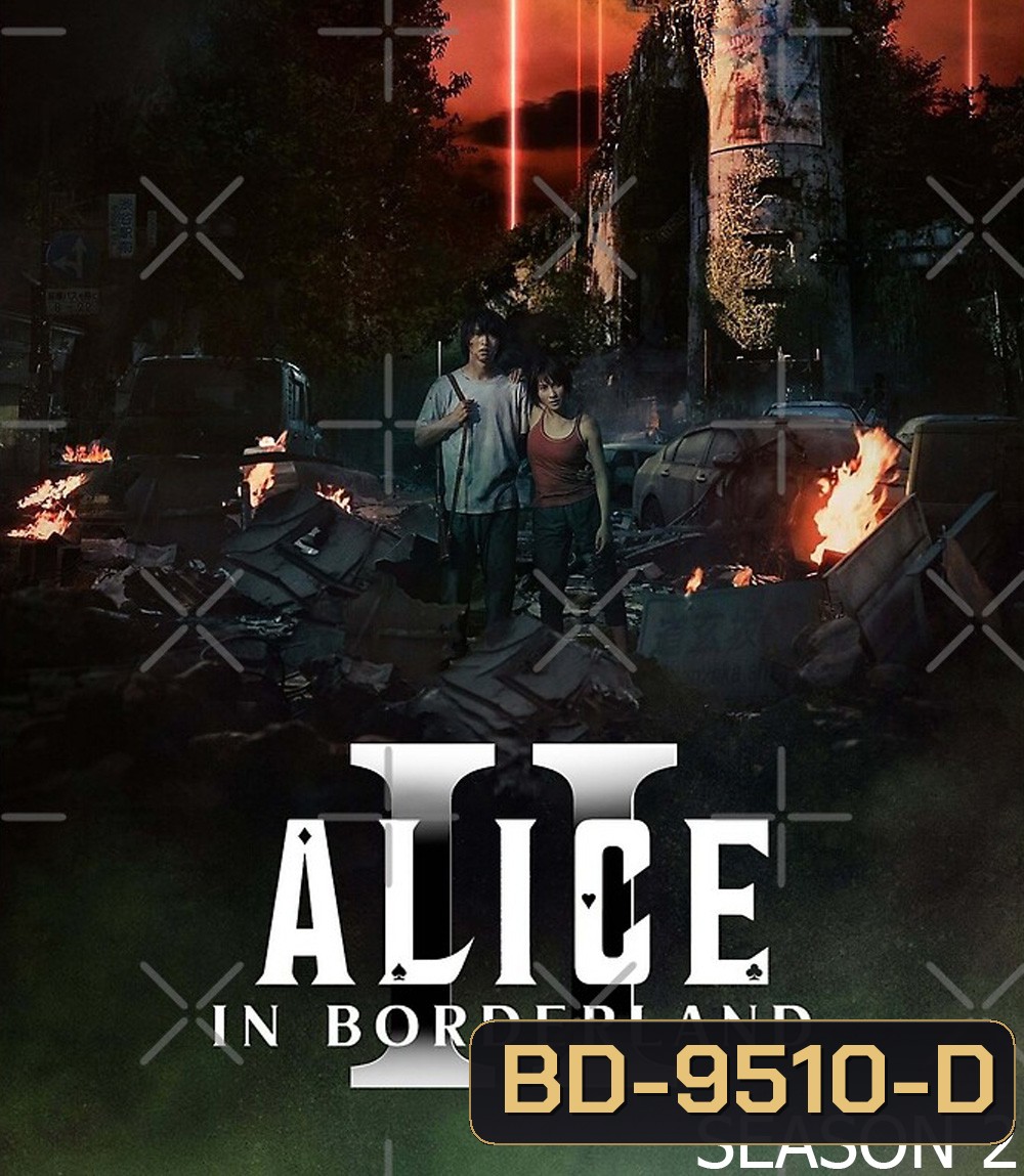 อลิสในแดนมรณะ ปี 2 Alice in Borderland Season 2 (2022) 8 ตอนจบ