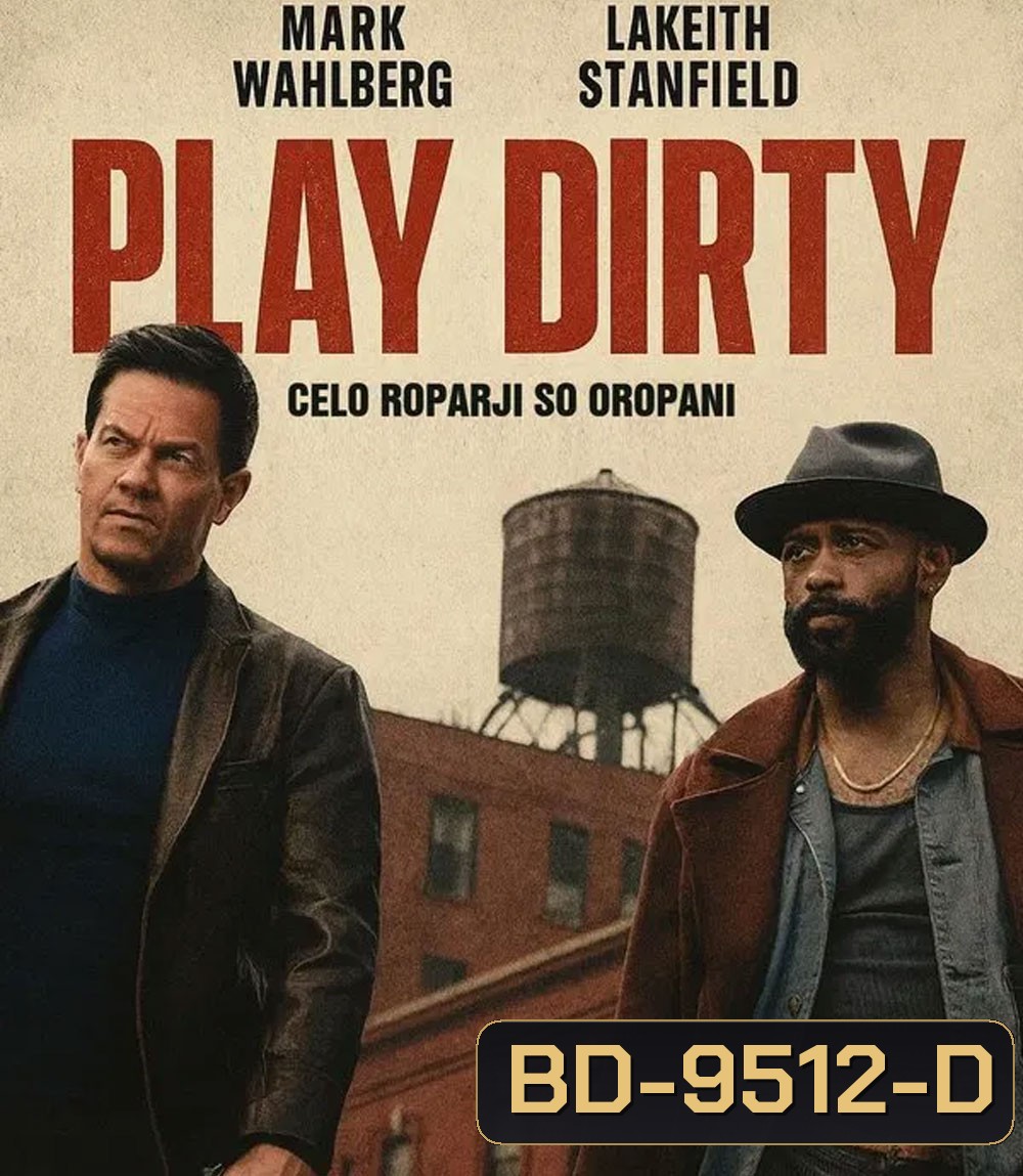 Play Dirty (2025) หักหลังต้องหักเหลี่ยม