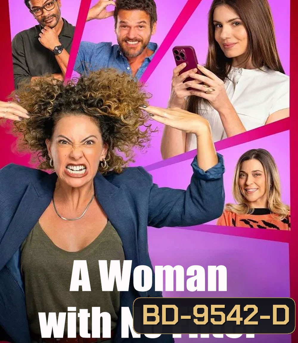 A Woman with No Filter (2025) ผู้หญิงไม่มีกั๊ก