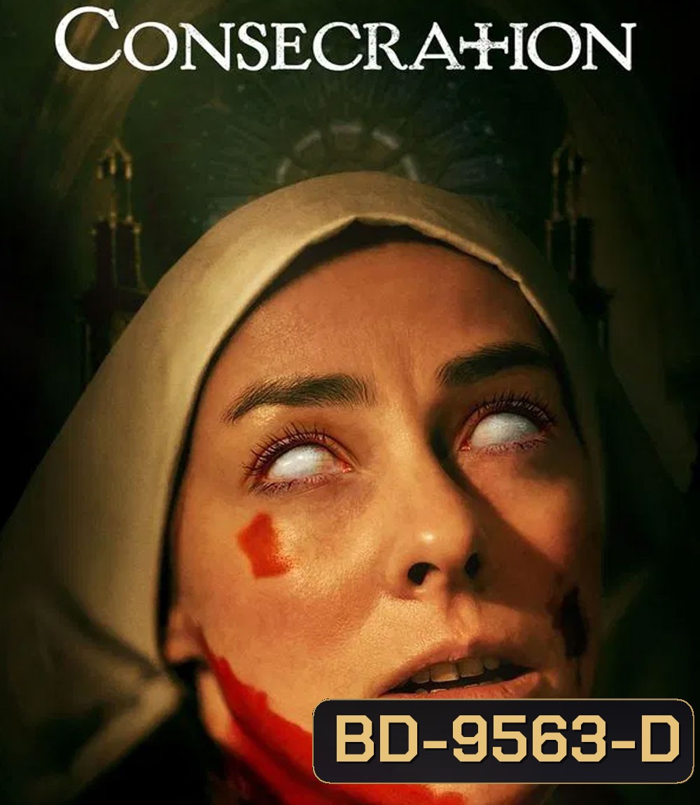Consecration (2025) สถิตปีศาจ