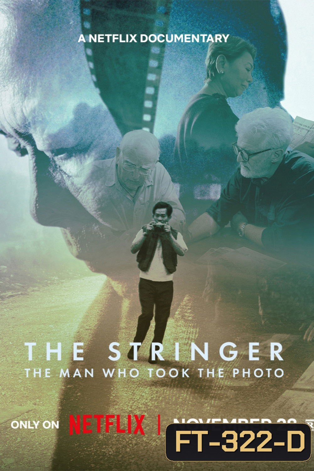 The Stringer The Man Who Took The Photo ช่างภาพเบื้องหลังรูปถ่ายประวัติศาสตร์ (2025)