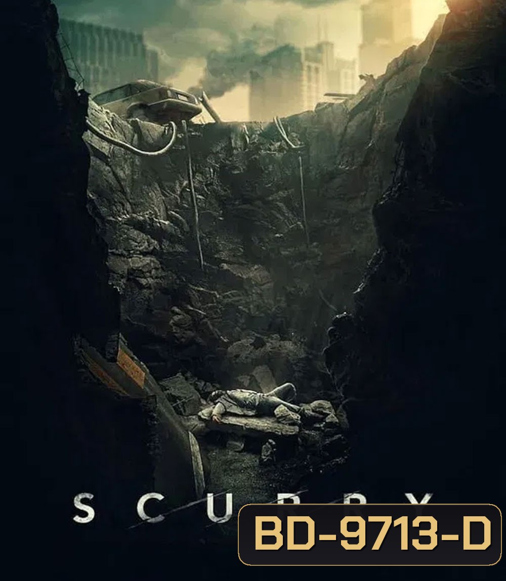 Scurry (2025) ฝ่าระทึก ลึกใต้โลก