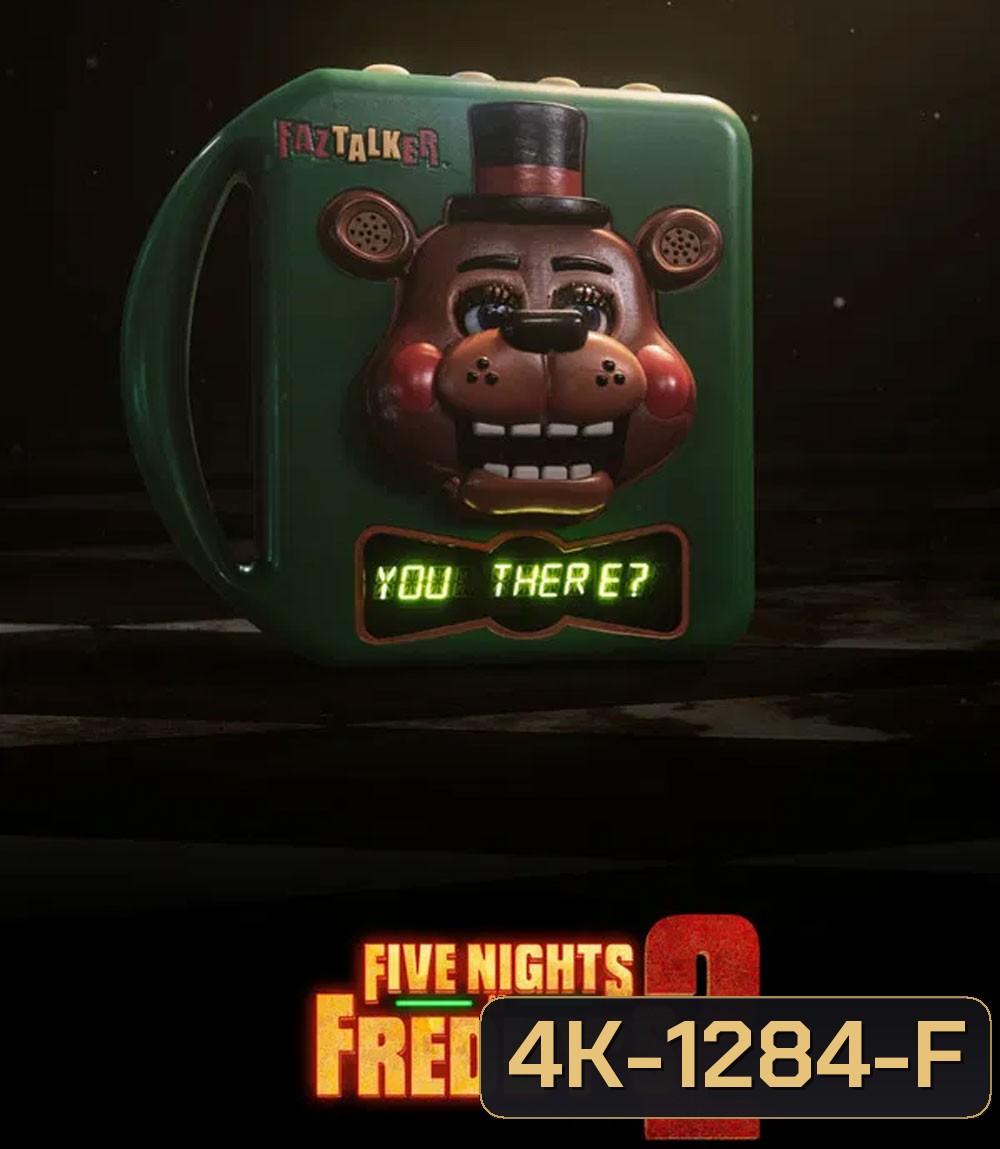 4K - Five Nights at Freddys 2 (2025) 5 คืนสยองที่ร้านเฟรดดี้ 2 - แผ่นหนัง 4K UHD