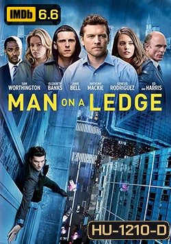 Man On A Ledge ระห่ำระฟ้า ท้านรก