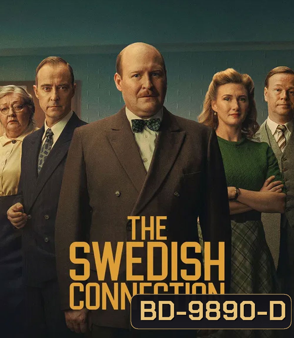 The Swedish Connection (2026) ใต้เงาสวีเดน