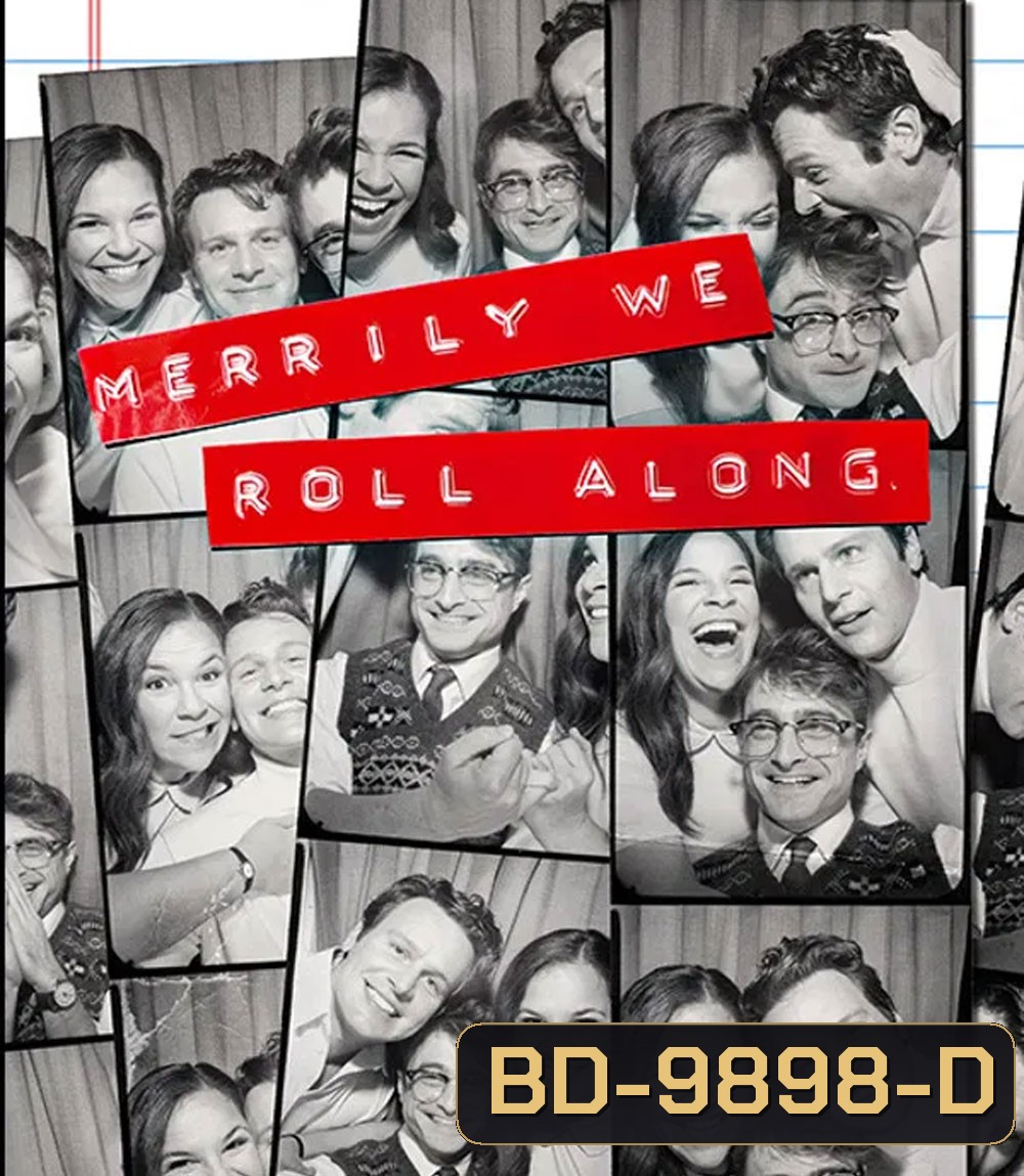 Merrily We Roll Along (2025) มิตรภาพฝันเมื่อวันวาน