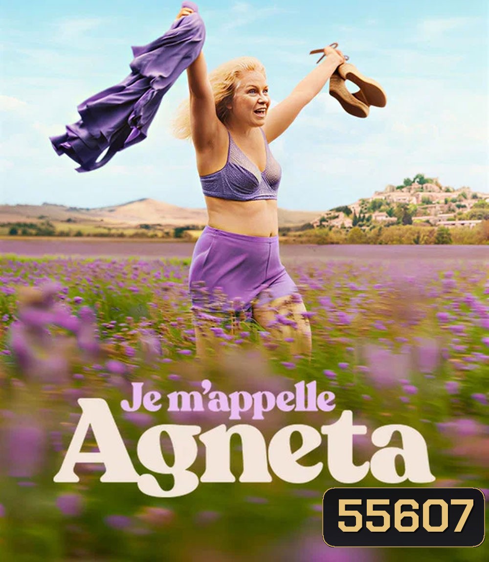 Je m'appelle Agneta (2026) ฉันชื่ออักเนียต้า