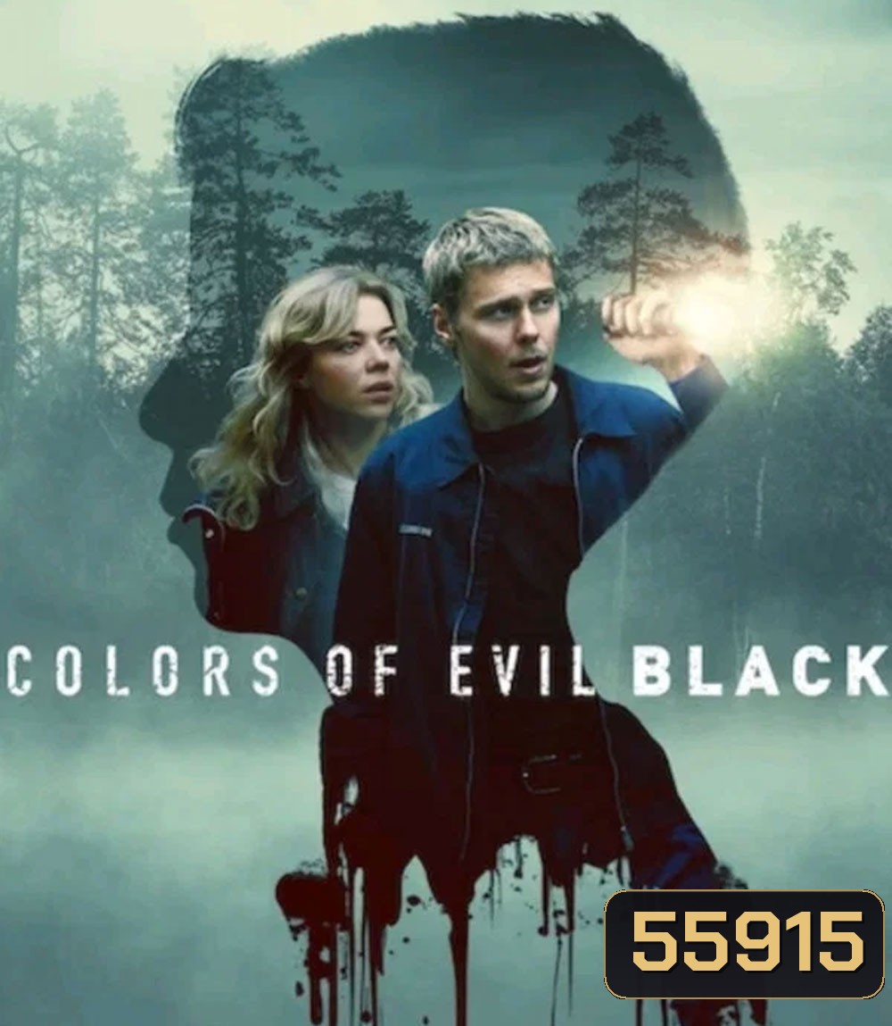 Colors of Evil Black (2026) มืดมนดั่งสีปีศาจ เมืองสีดำ