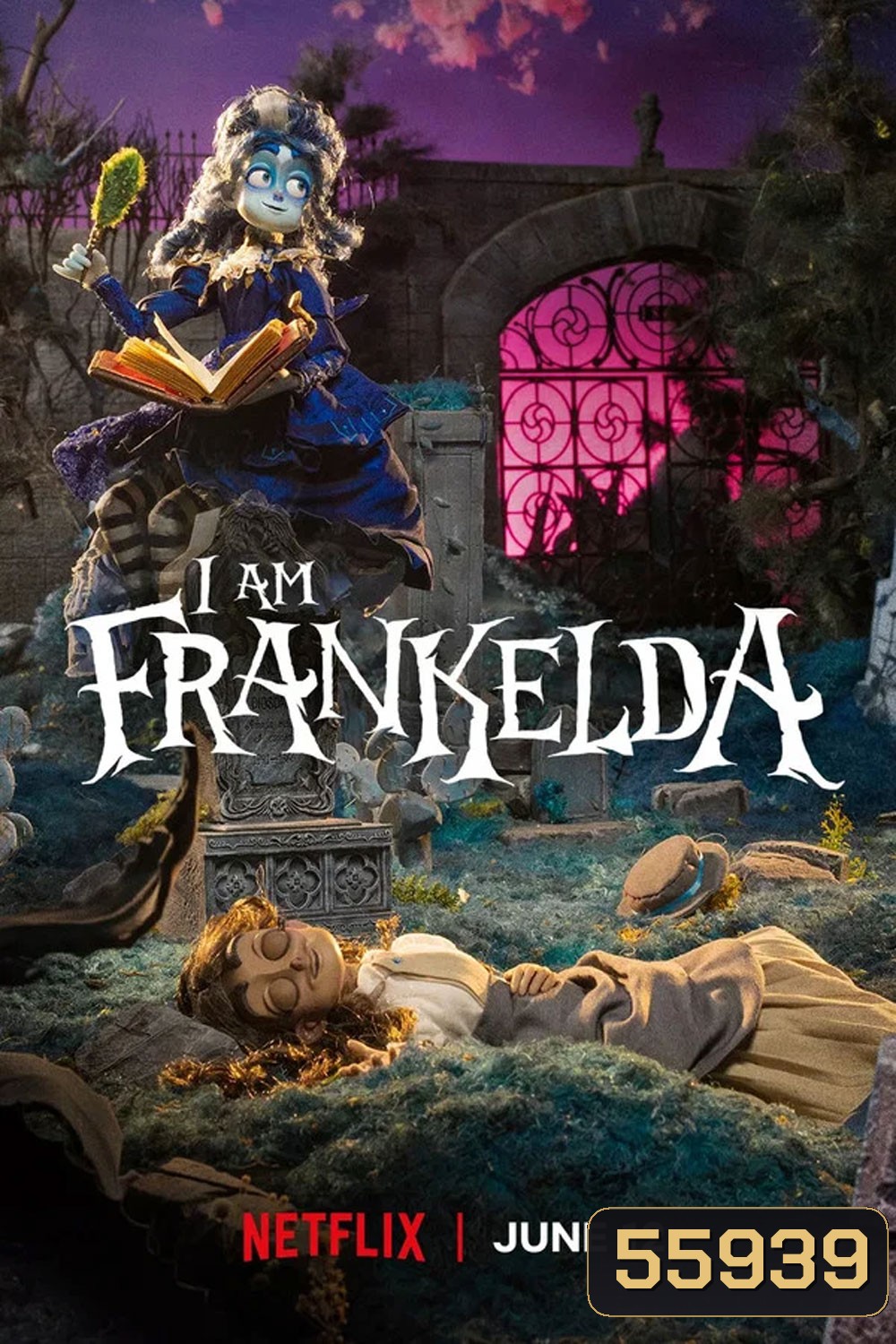 I Am Frankelda (2026) ฉันคือแฟรงเกลดา