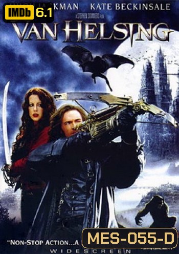Van Helsing (2004) นักล่าล้างเผ่าพันธุ์ปีศาจ