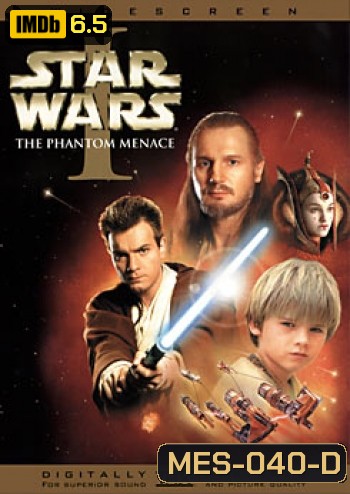 STAR WARS I The Phantom Menace สตราวอร์ส 1